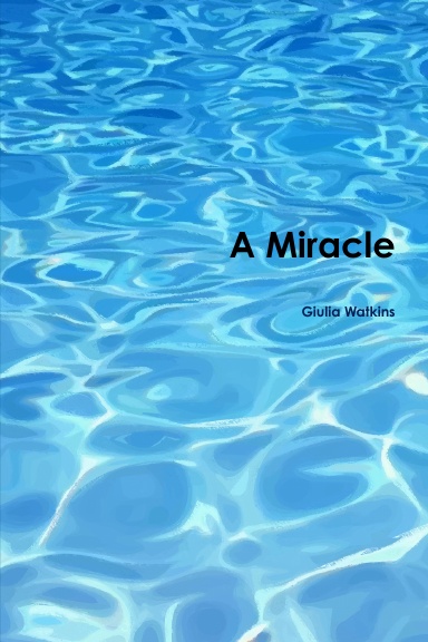A Miracle