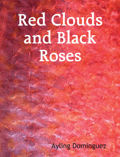 Red Clouds and Black Roses