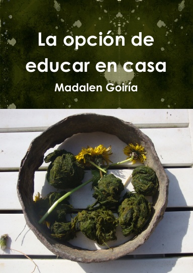 La opción de educar en casa