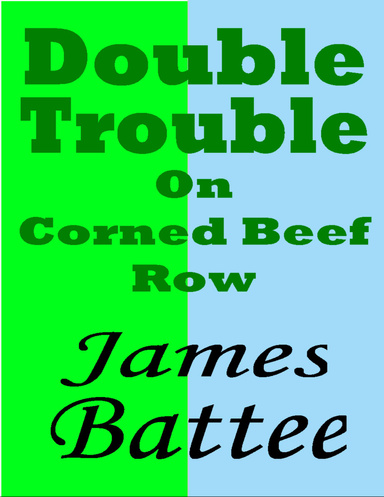 Double Trouble On Corned Beef Row