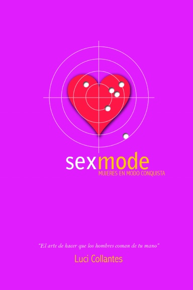 Sex Mode: Mujeres en modo conquista