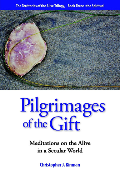 Pilgrimages of the Gift