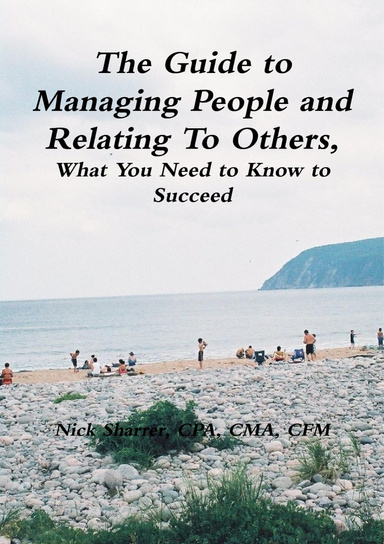 The Guide to Managing People and Relating to Others