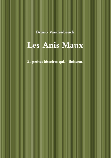 Les Anis Maux