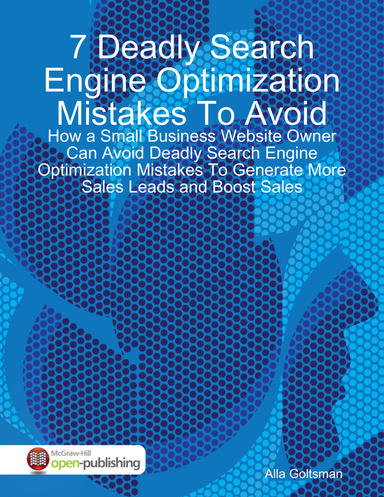 7 Deadly Search Engine Optimization Mistakes To Avoid