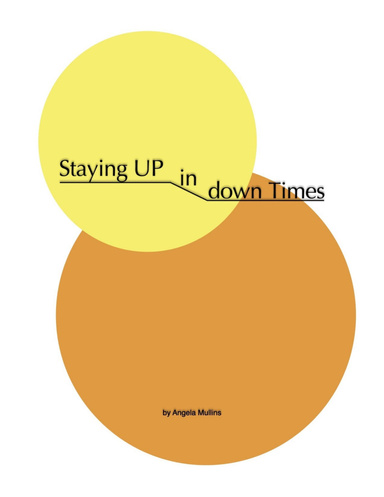 Staying UP in down Times