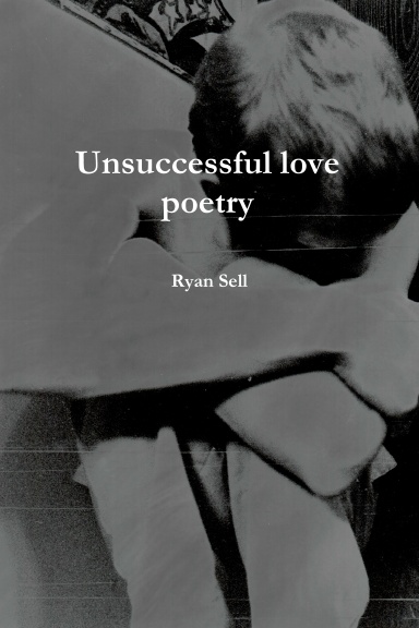 Unsuccessful love poetry