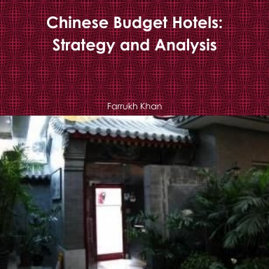 Chinese Budget Hotels: Strategy and Analysis