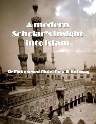 A Modern Scholars insight into Islam