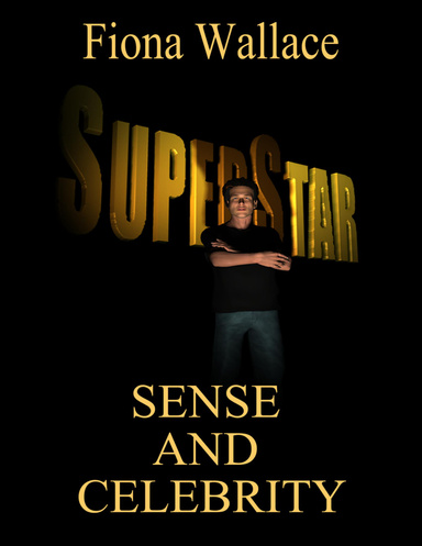 Sense and Celebrity