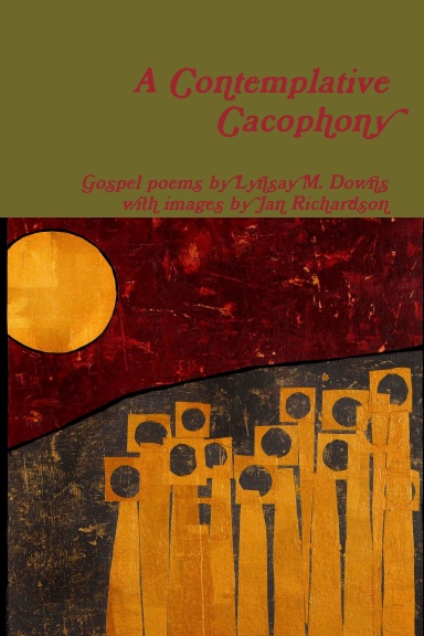 A Contemplative Cacophony