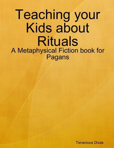 Teaching your Kids about Rituals
