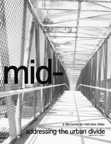 Mid- a Discourse on Mid-Size Cities, Issue 1