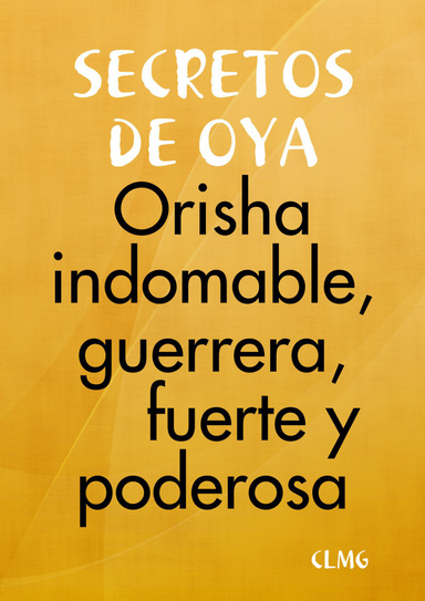 SECRETOS DE OYA