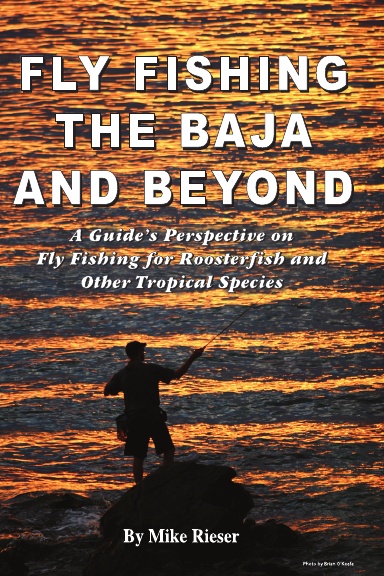 Fly Fishing the Baja and Beyond