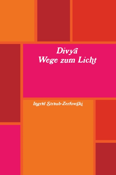 Divya - Wege zum Licht