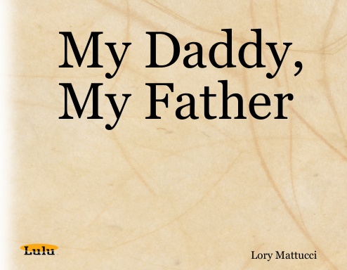 My Daddy, My Father