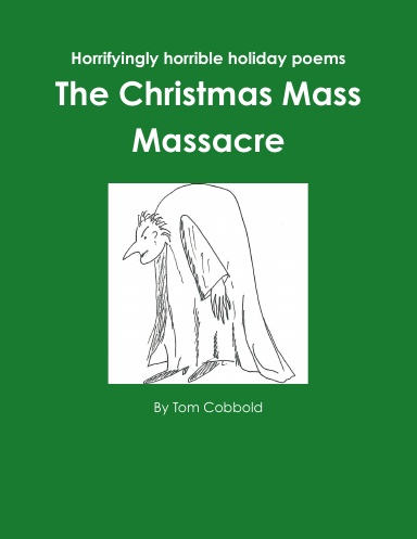 The Christmas Mass Massacre