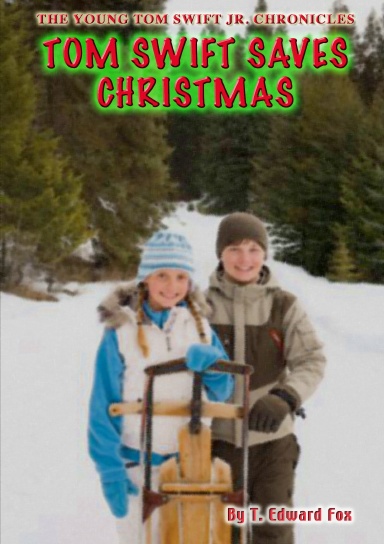 Tom Swift Saves Christmas