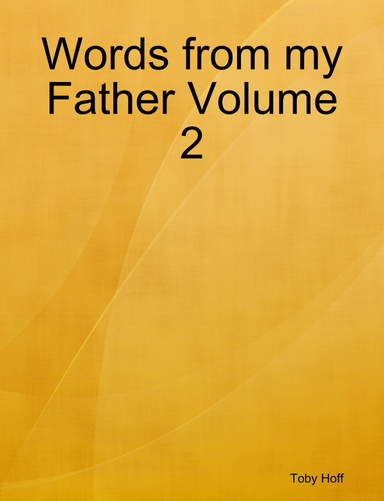 Words from my Father Volume 2