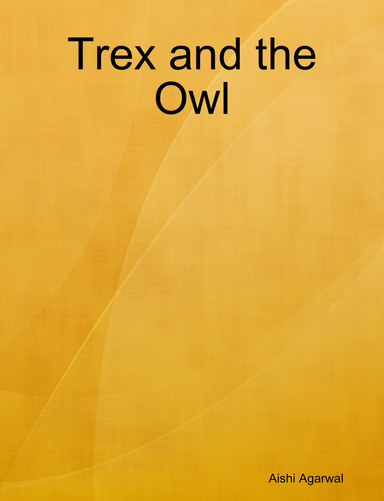Trex and the Owl