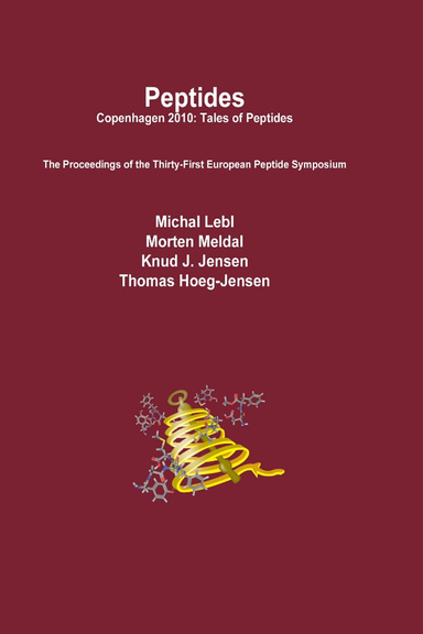 Peptides 2010: The Proceedings of the Thirty-First European Peptide Symposium