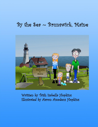 By the Sea - Brunswick, Maine