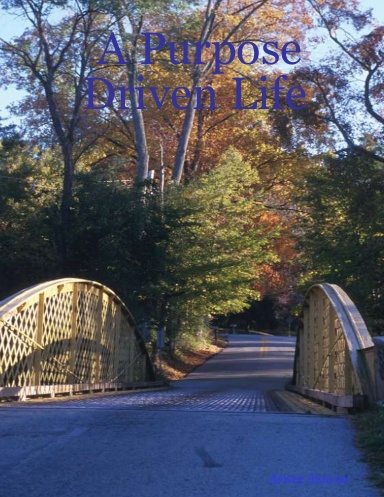 A Purpose Driven Life