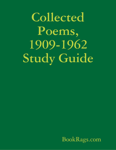 Collected Poems, 1909-1962 Study Guide
