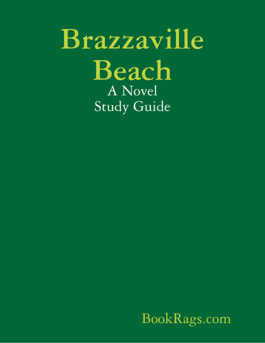 Brazzaville Beach: A Novel Study Guide