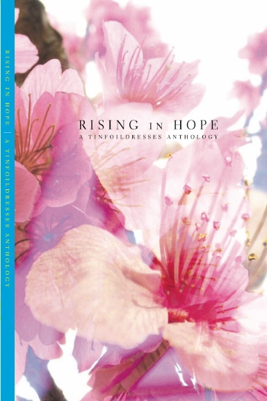 Rising in Hope: A Tinfoildresses Anthology