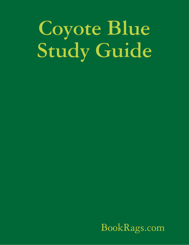 Coyote Blue Study Guide