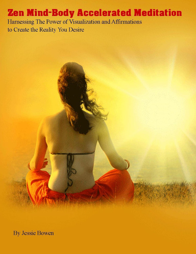 Zen Mind-Body Meditation System Meditation for Everyday Living