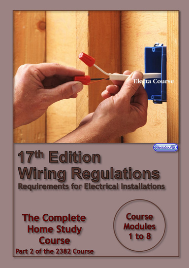 17th Edition Wiring Regulations 2382 Course