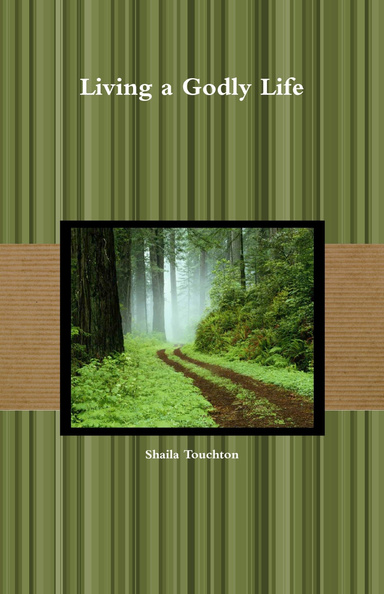 Living a Godly Life