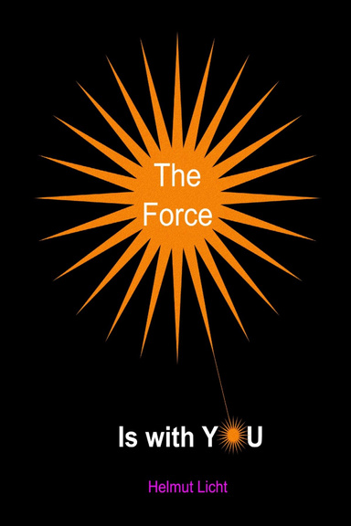 The Force is with You