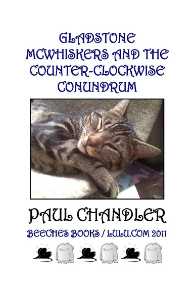 GLADSTONE MCWHISKERS AND THE COUNTER-CLOCKWISE CONUNDRUM