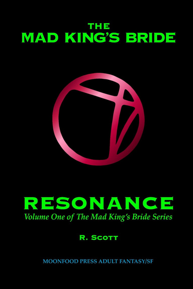 The Mad King's Bride: Resonance