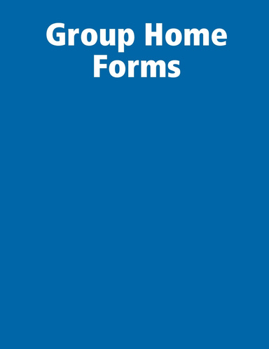 Group Home Forms