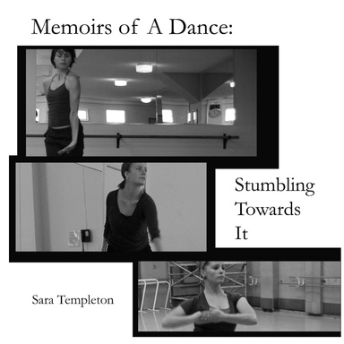 Memoirs of a Dance: Stumbling Towards It