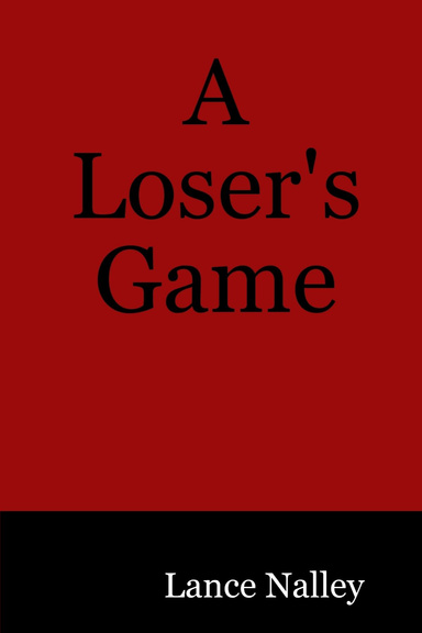 A Loser's Game