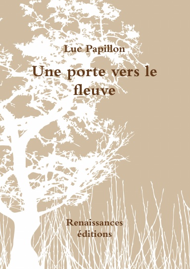 Une porte vers le fleuve