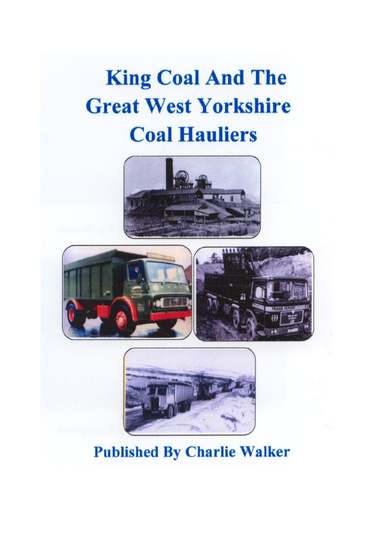 King Coal & The Great Yorkshire Coal Hauliers