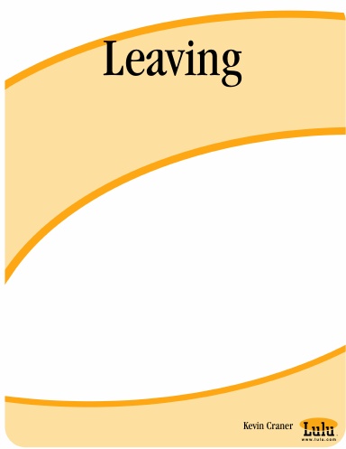 Leaving