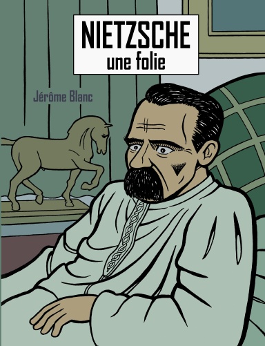 Nietzsche, une folie