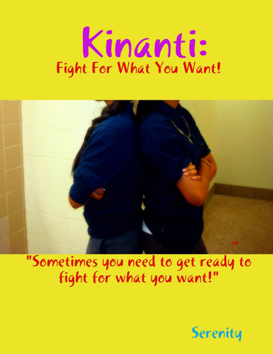 Kinanti: Fighting For What You Want
