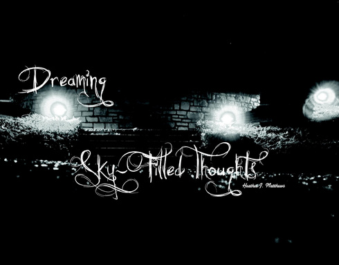 Dreaming Sky-filled Thoughts