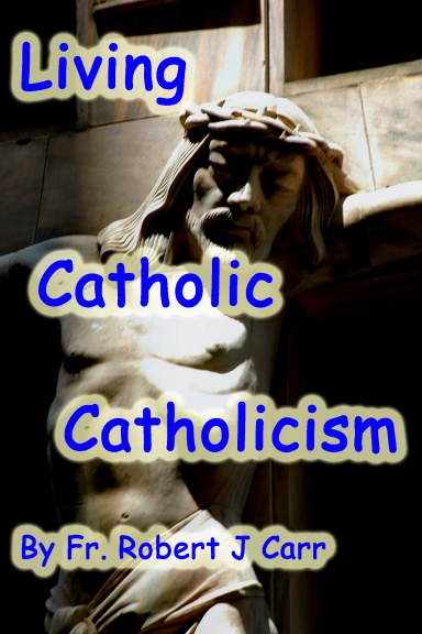Living Catholic Catholicism