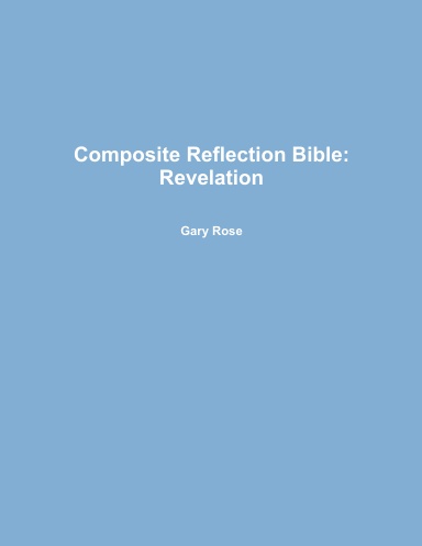 Composite Reflection Bible: Revelation