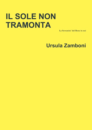 IL SOLE NON TRAMONTA